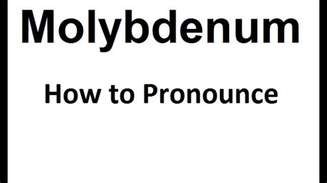 molybdenum pronunciation|molybdenum say pronounce.